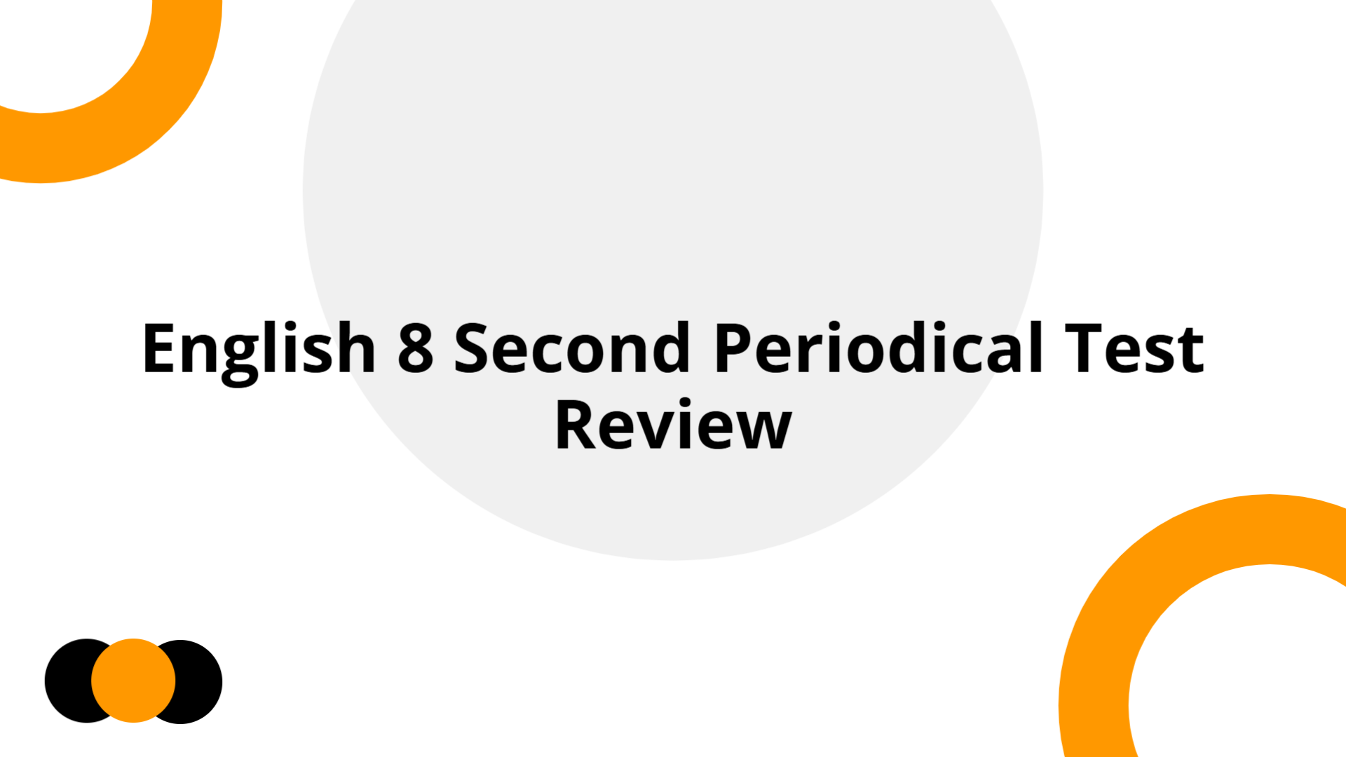 English 8 Second Periodical Test Review | Slidebyslide.ai
