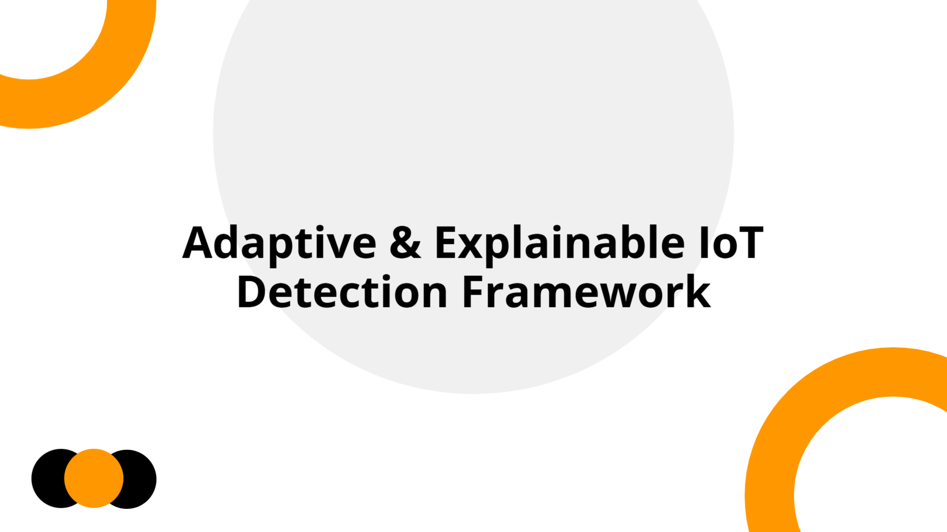 Adaptive & Explainable IoT Detection Framework | Slidebyslide.ai