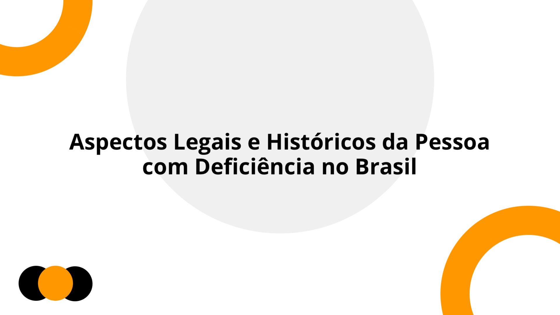 Aspectos legais e históricos do tratamento da pessoa com deficiência no ...