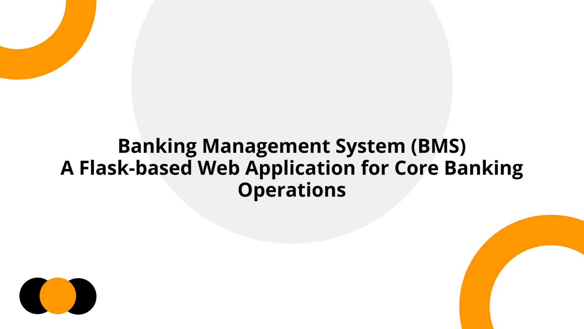 Banking Management System (BMS) | Slidebyslide.ai