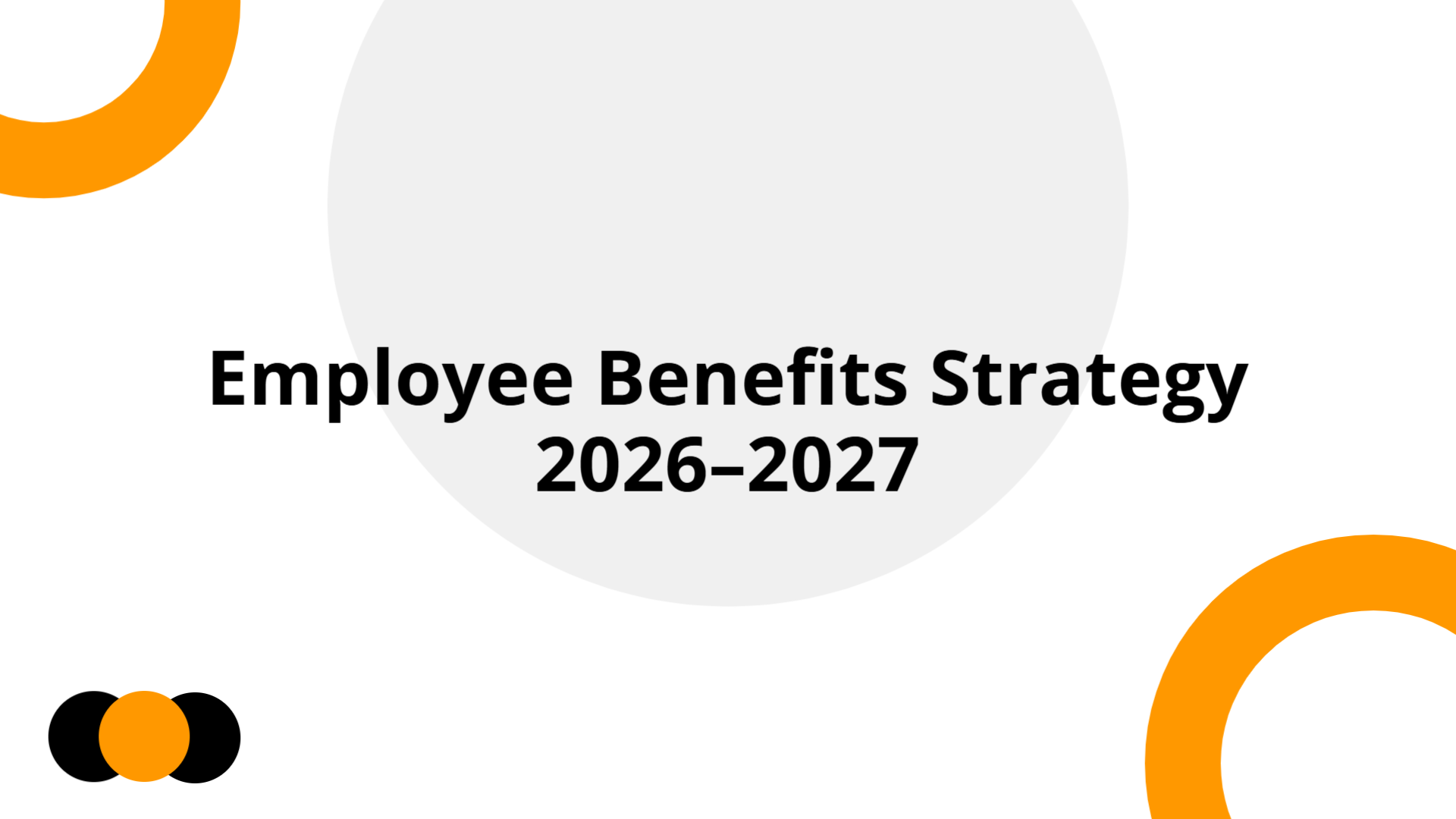 Benefits Strategy 2026-2027 | Slidebyslide.ai