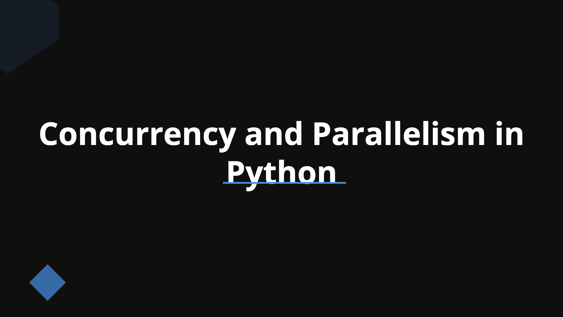 Concurrency and Parallelism in Python | Slidebyslide.ai