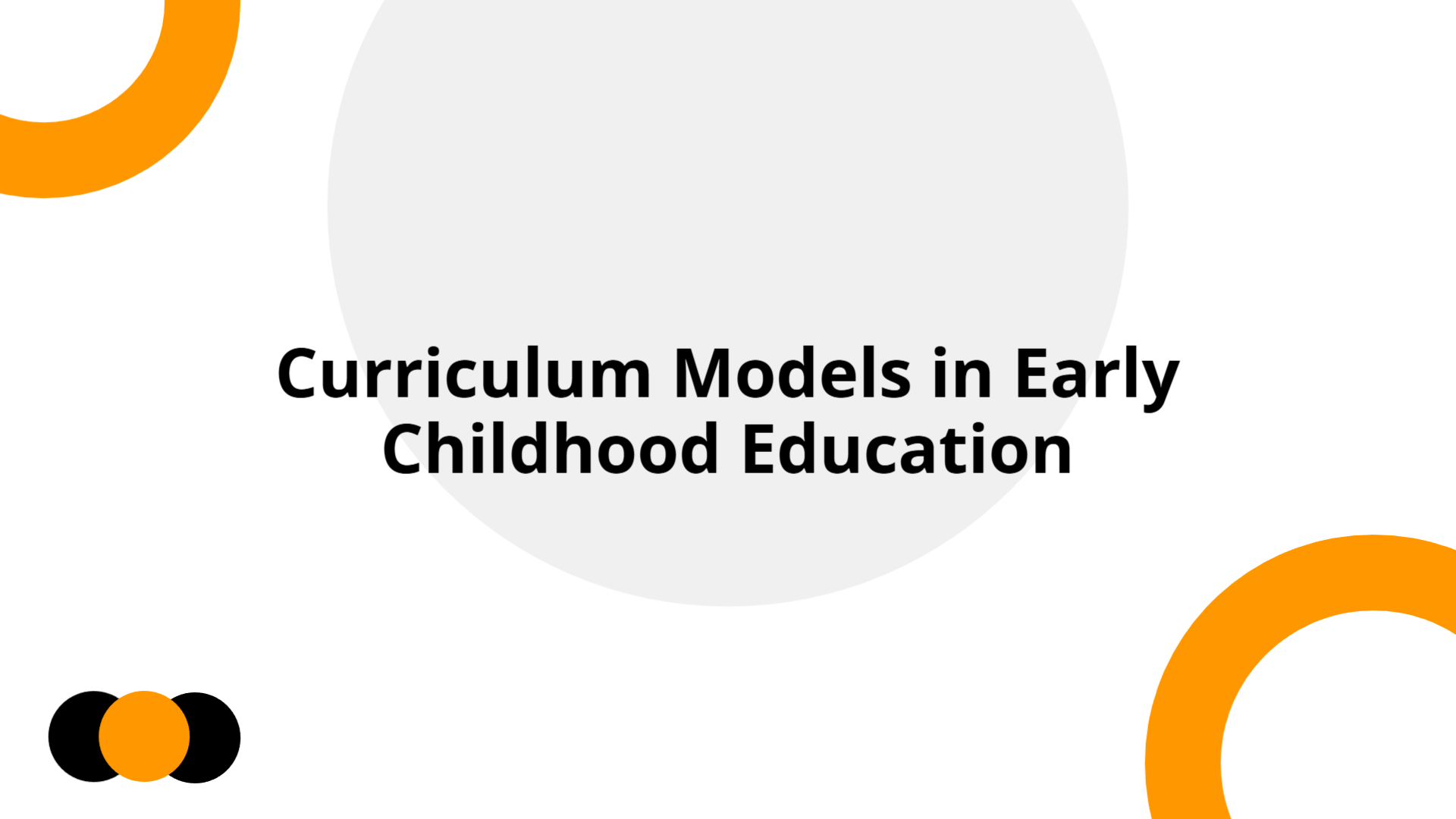 Curriculum Models in Early Childhood Education (10-Minute Overview ...