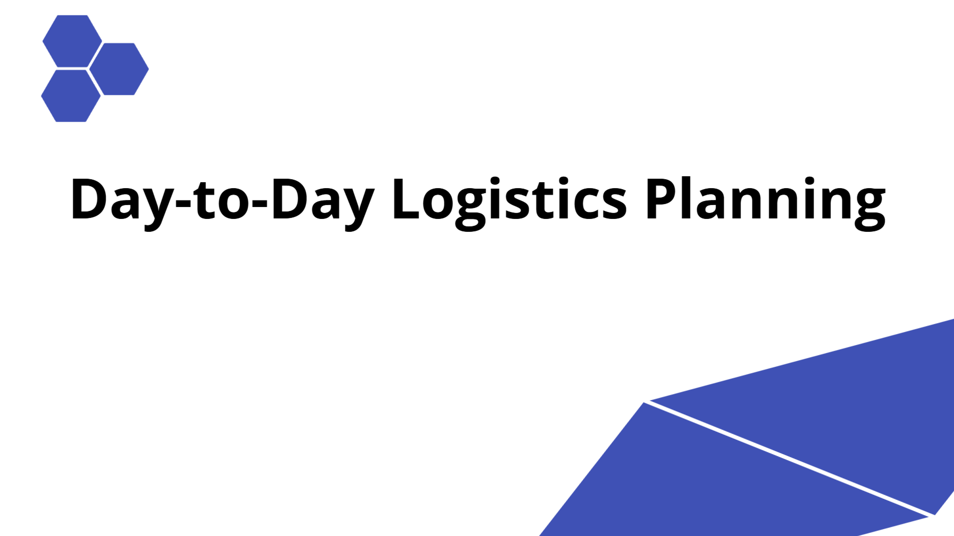 Day-to-Day Logistics Planning | Slidebyslide.ai