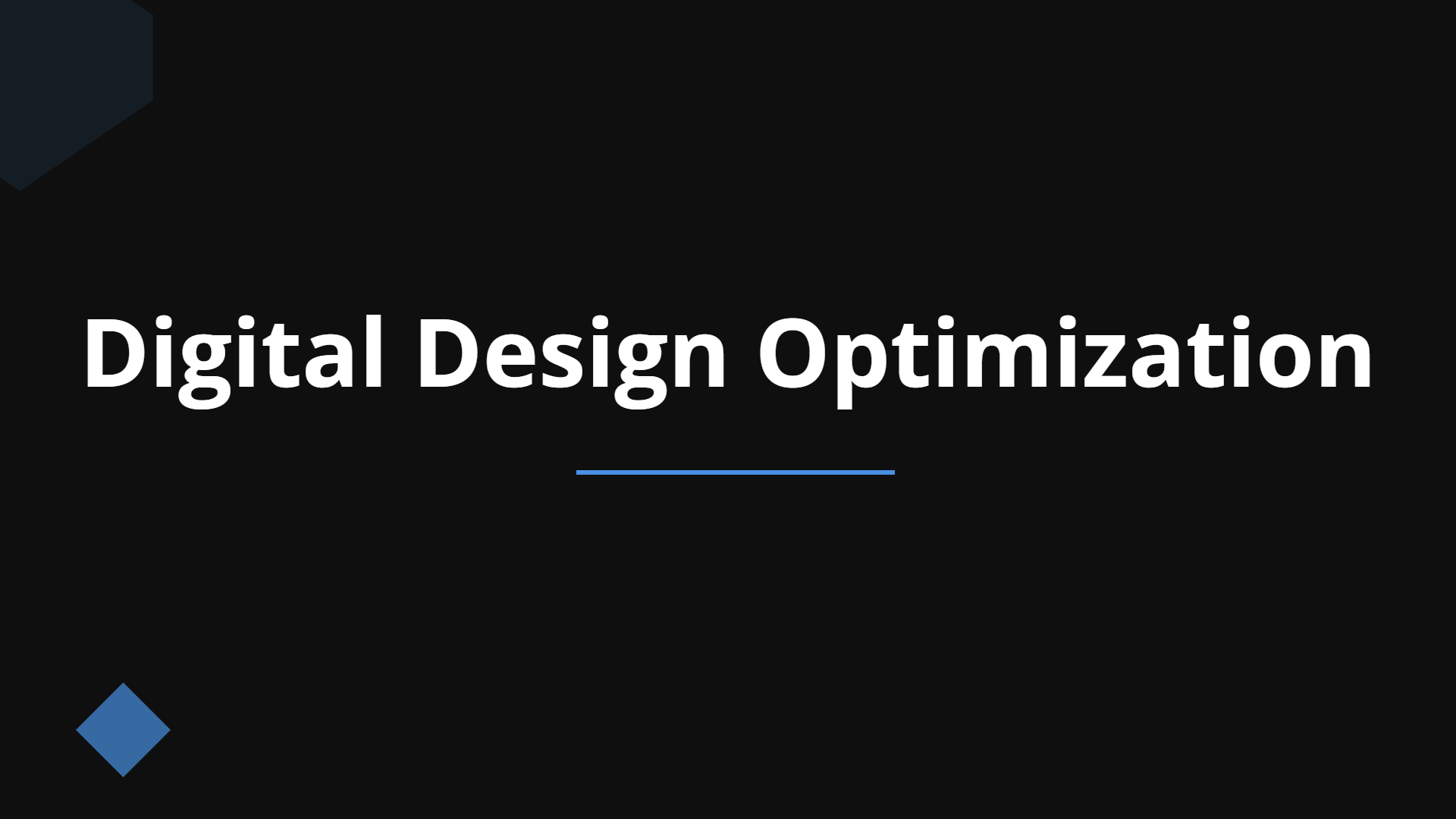 Digital Design Optimization Concepts | Slidebyslide.ai