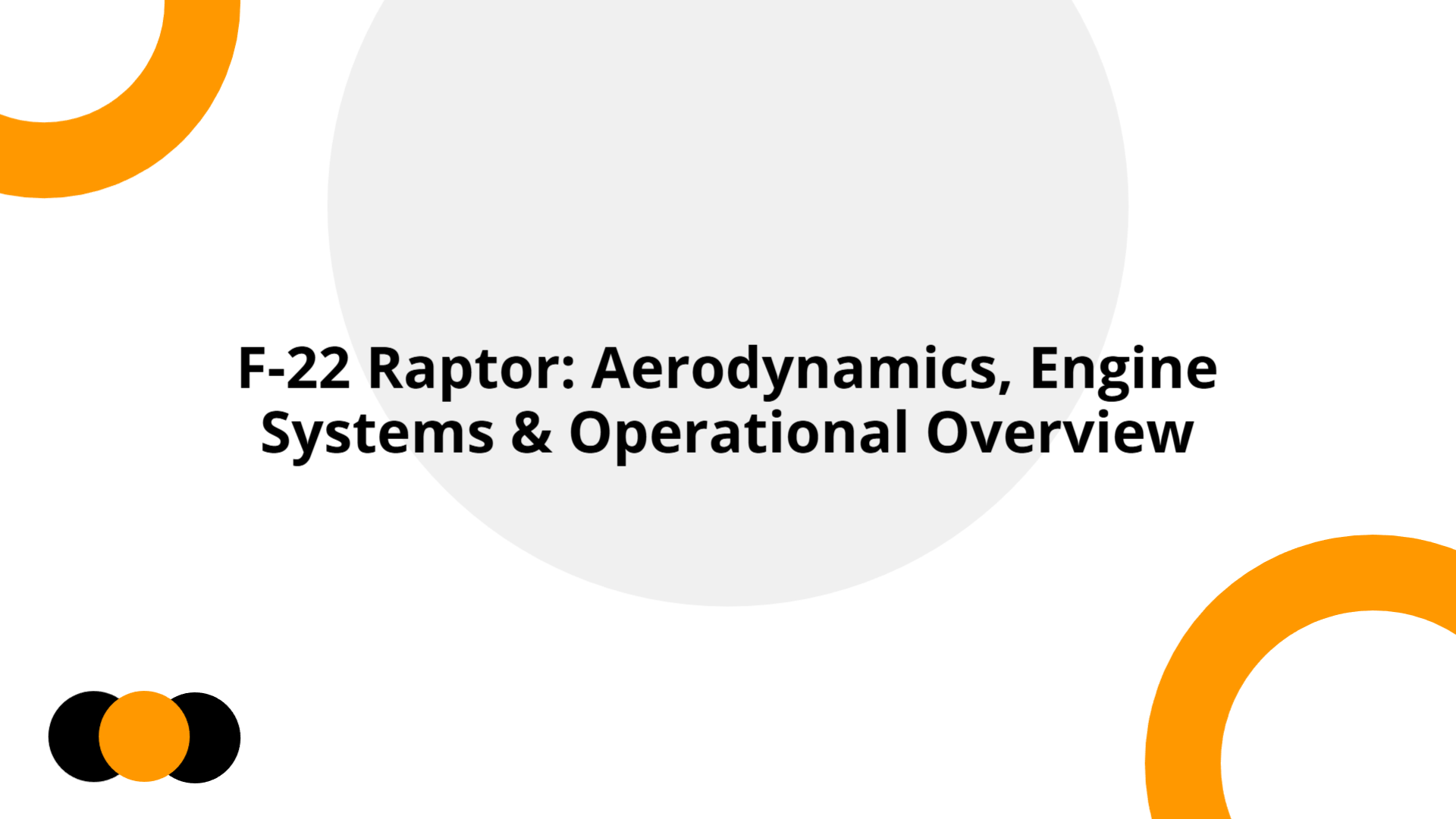 F-22 Raptor: Aerodynamics and Engine Systems | Slidebyslide.ai
