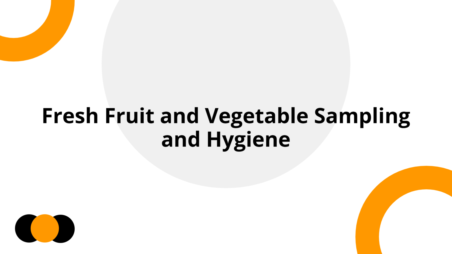 Fresh Fruit and Vegetable Sampling and Hygiene | Slidebyslide.ai