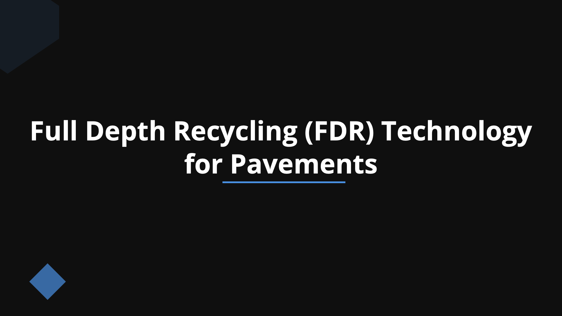 Full Depth Recycling (FDR) Technology | Slidebyslide.ai