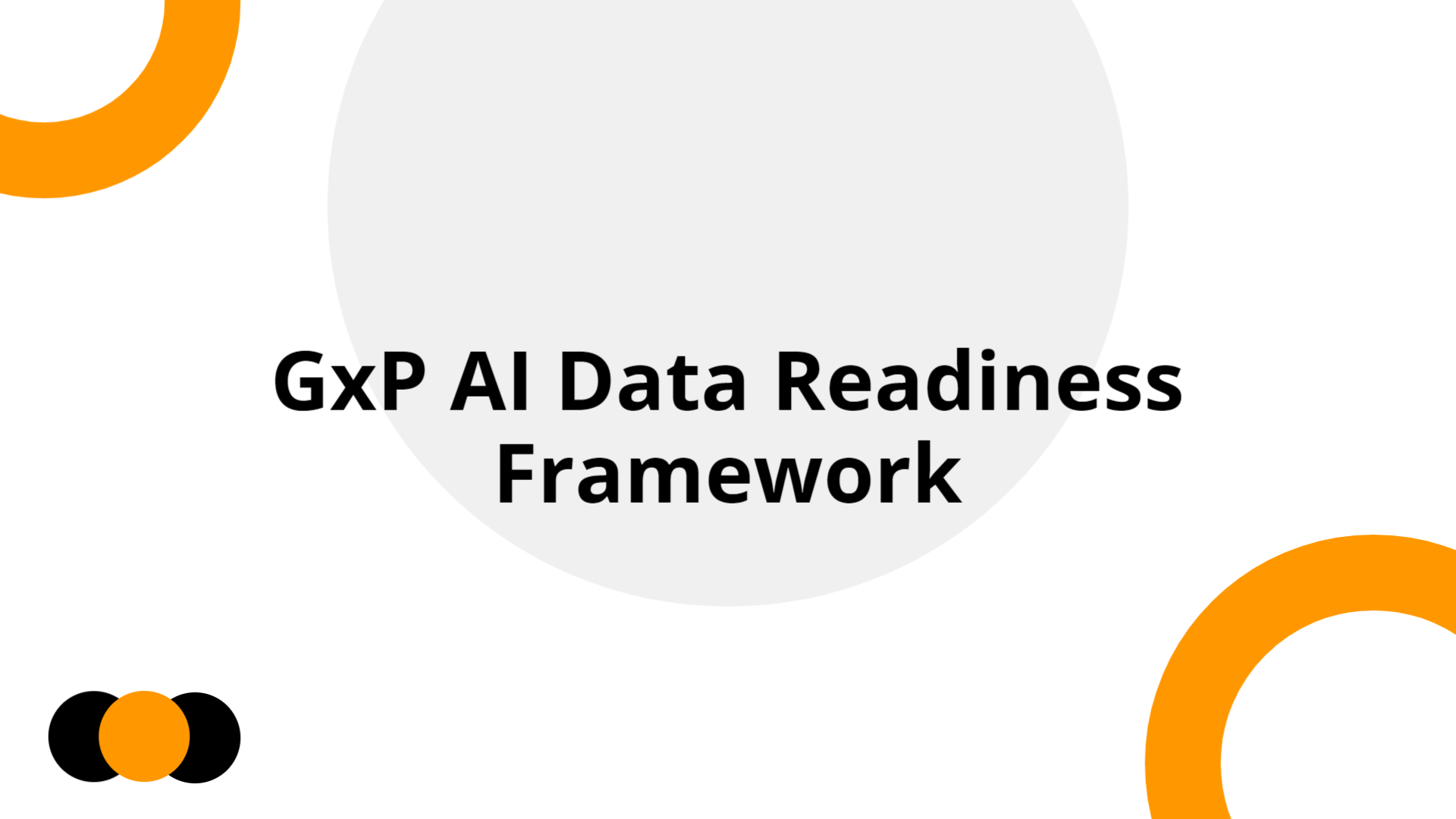 GxP AI Data Readiness Framework | Slidebyslide.ai