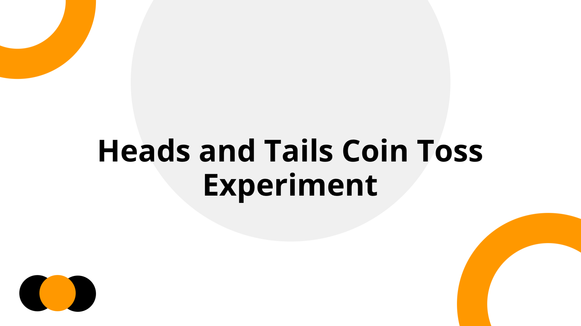 Heads and Tails Coin Toss Experiment | Slidebyslide.ai