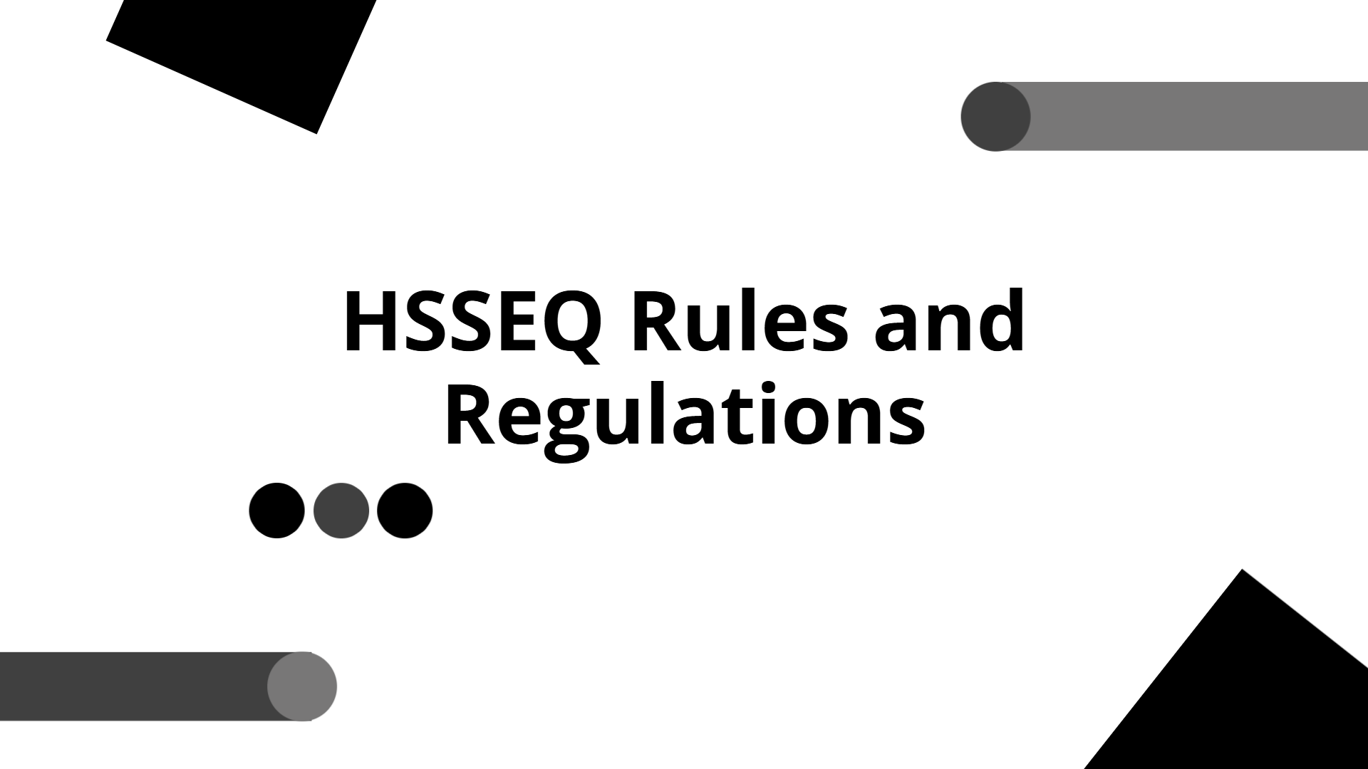 HSSEQ Rules and Regulations | Slidebyslide.ai