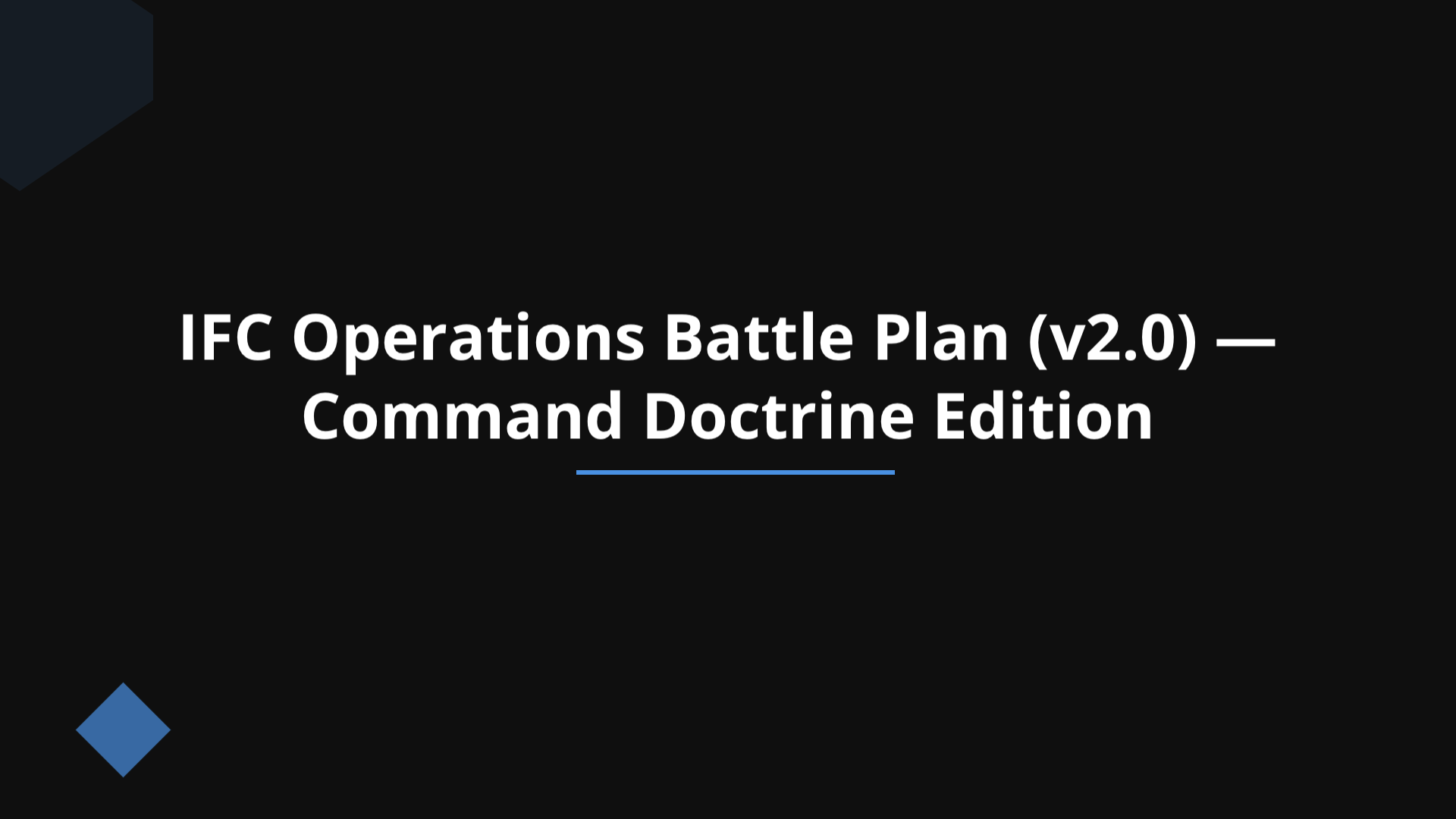 IFC Operations Battle Plan (v2.0) — Command Doctrine Edition ...