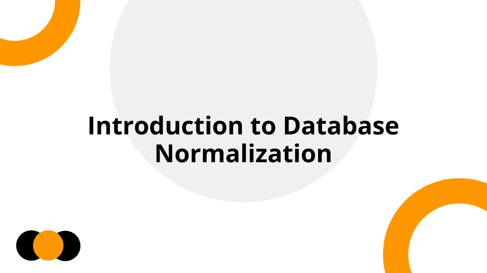 Introduction to Database Normalization | Slidebyslide.ai