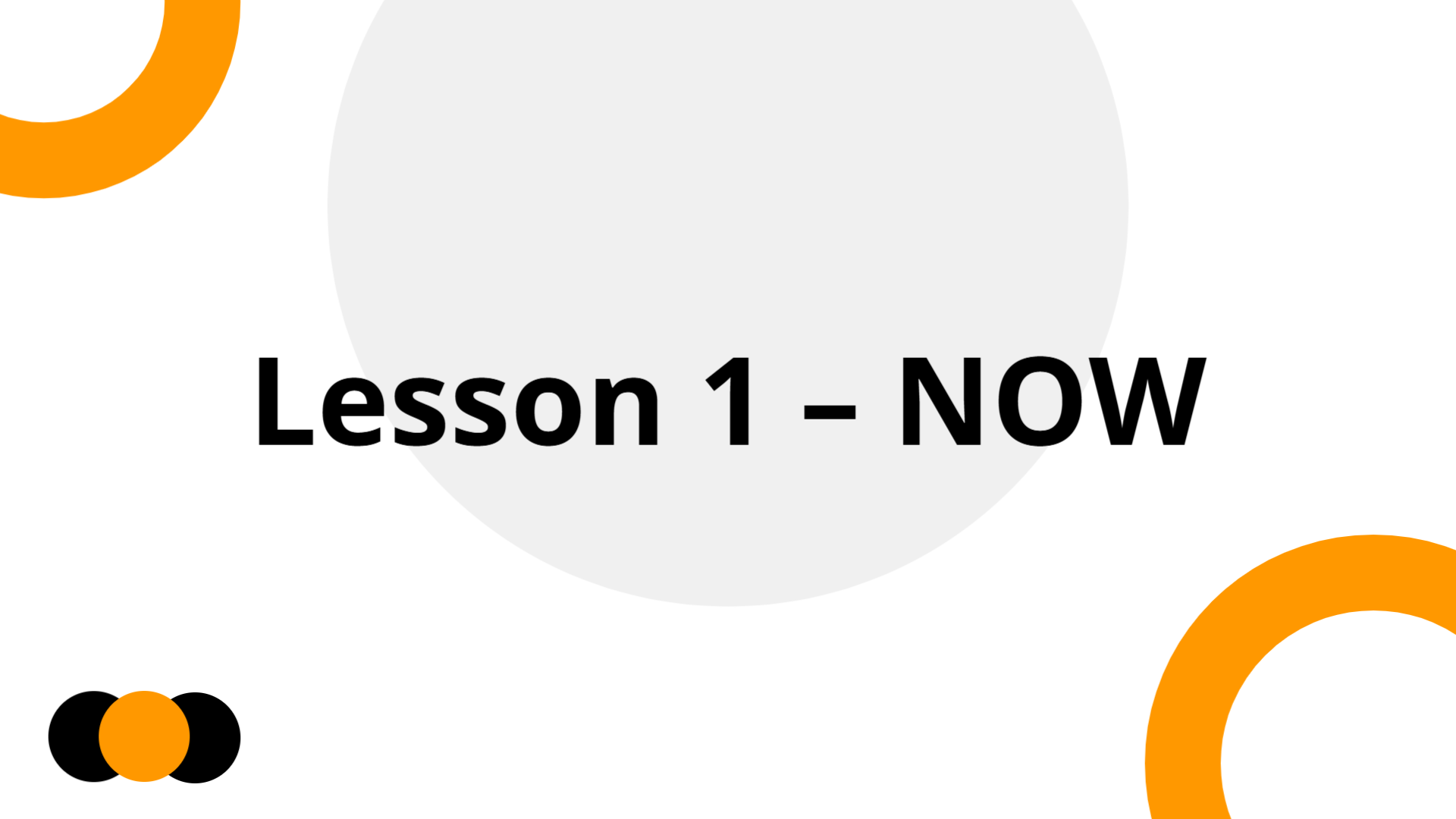 Lesson 1 – NOW (Simple Present Tense) | Slidebyslide.ai
