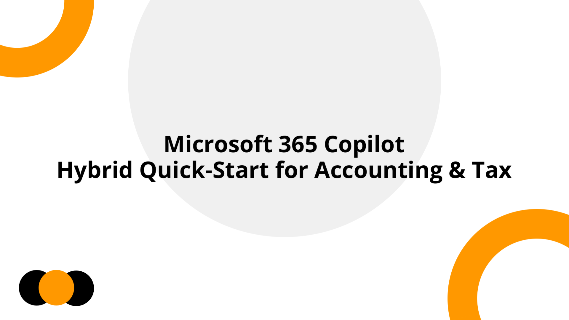 Microsoft 365 Copilot – Accounting & Tax Quick Start | Slidebyslide.ai