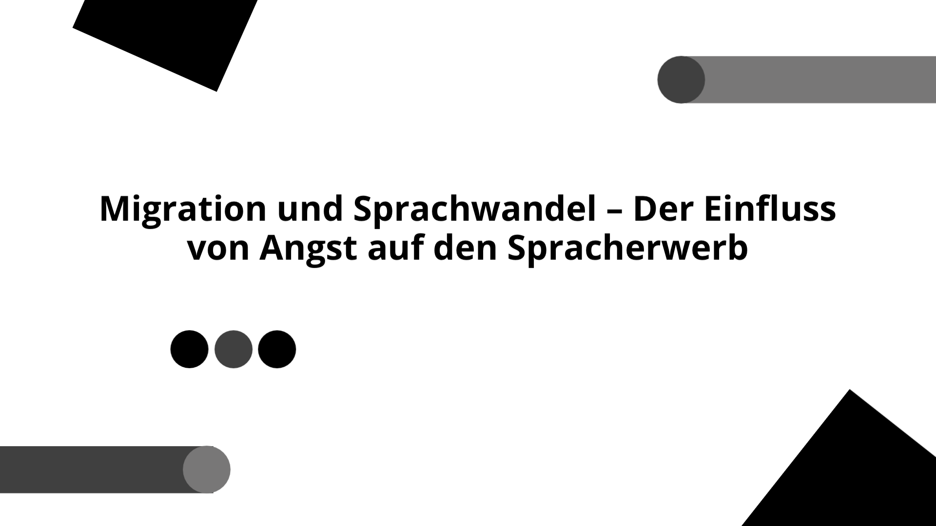 Migration und Sprachwandel – Angst und Spracherwerb | Slidebyslide.ai