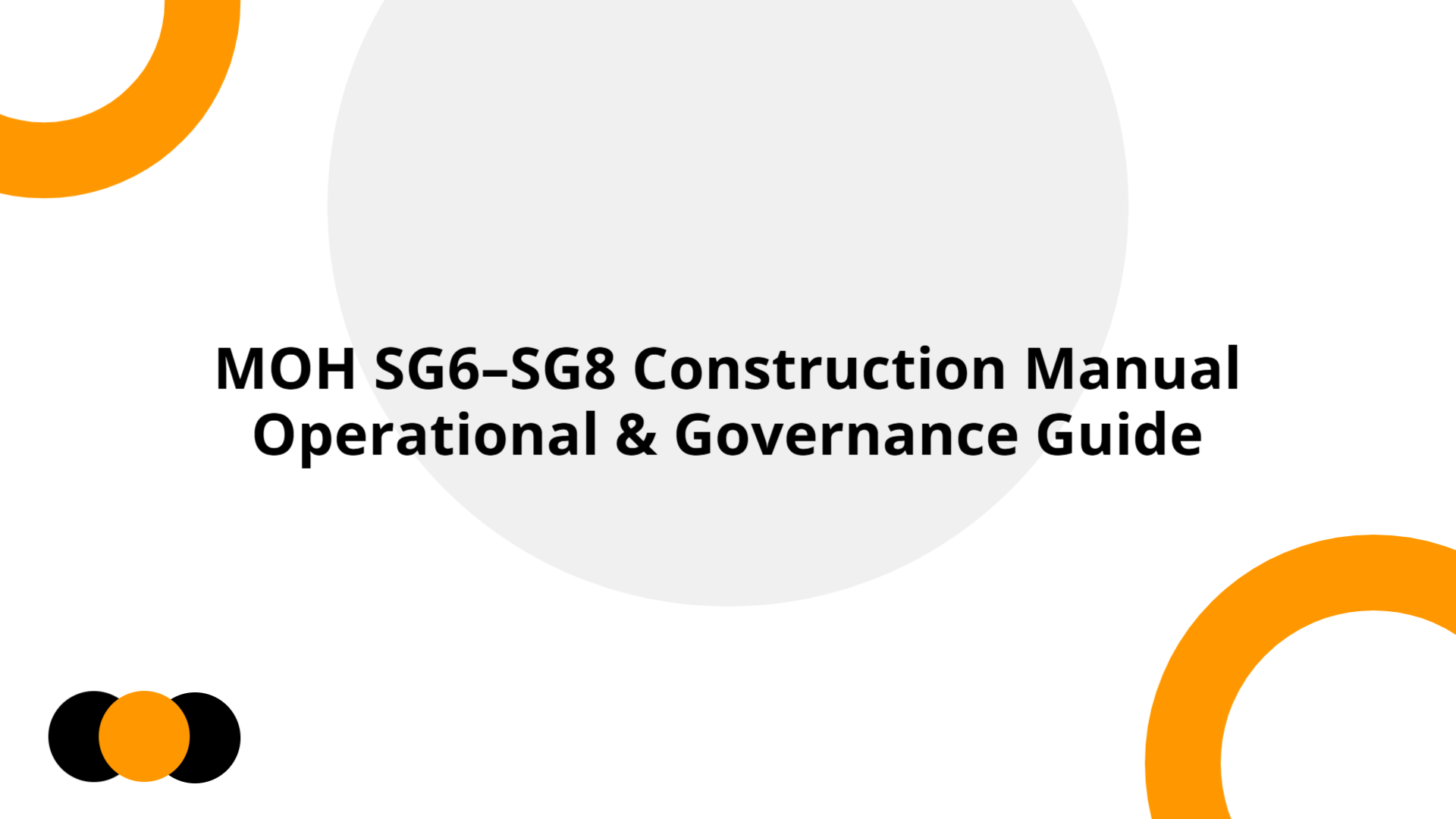 MOH SG6–SG8 Construction Manual - Detailed Operational Guide ...