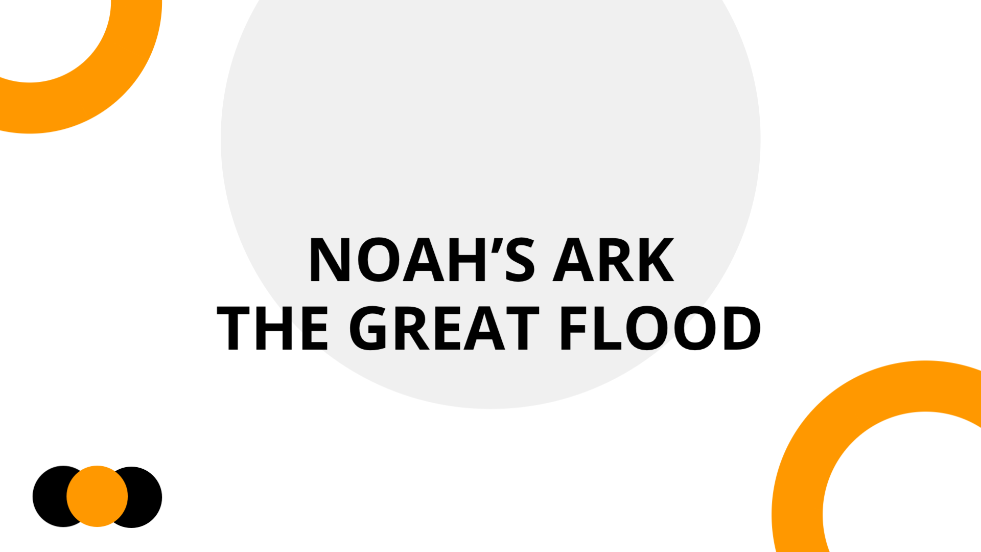 Noah’s Ark — The Great Flood Intro | Slidebyslide.ai
