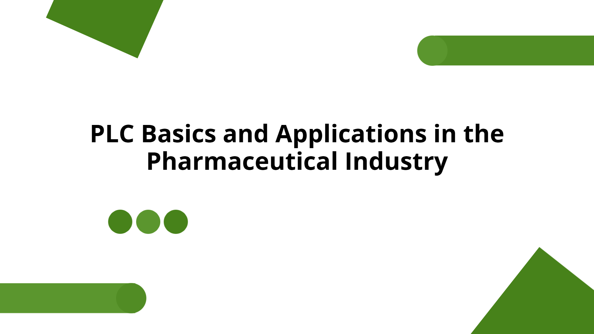 PLC Basics and Applications in the Pharmaceutical Industry ...