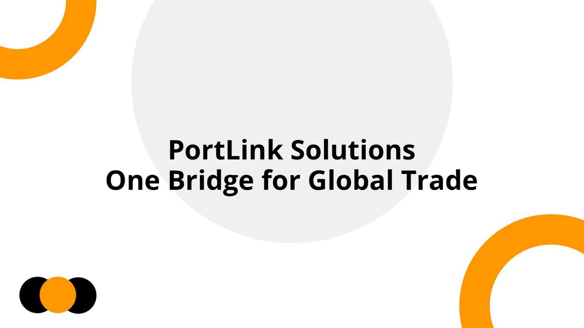 PortLink Solutions — One Bridge for Global Trade | Slidebyslide.ai