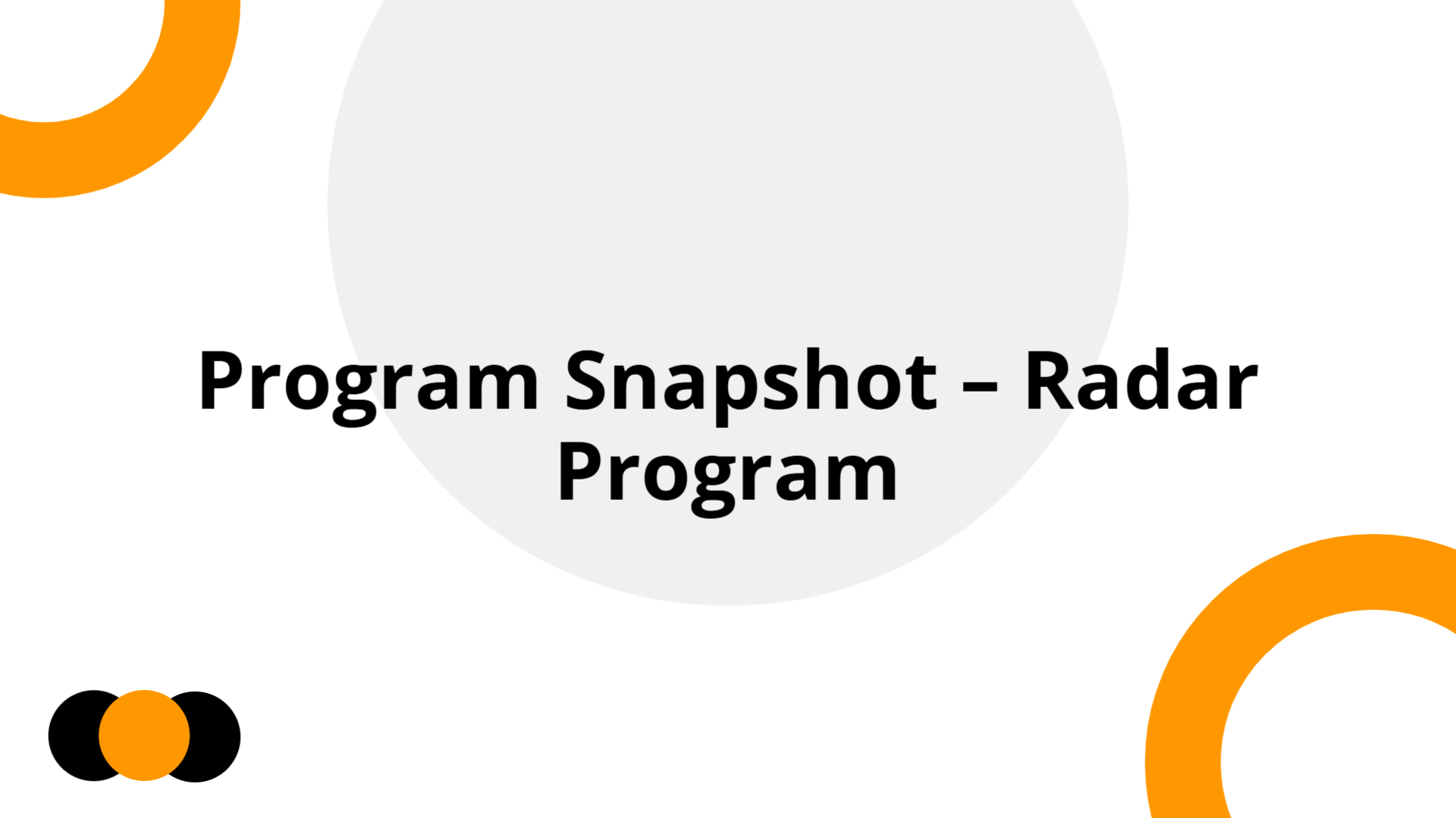 Program Snapshot – Radar Program | Slidebyslide.ai