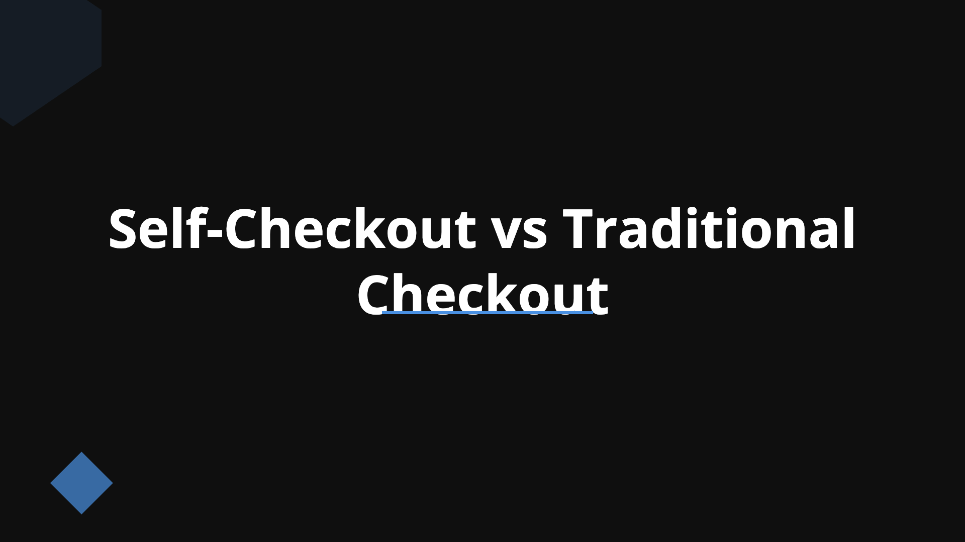 Self-Checkout vs Traditional Checkout Proposal (Clean Design ...