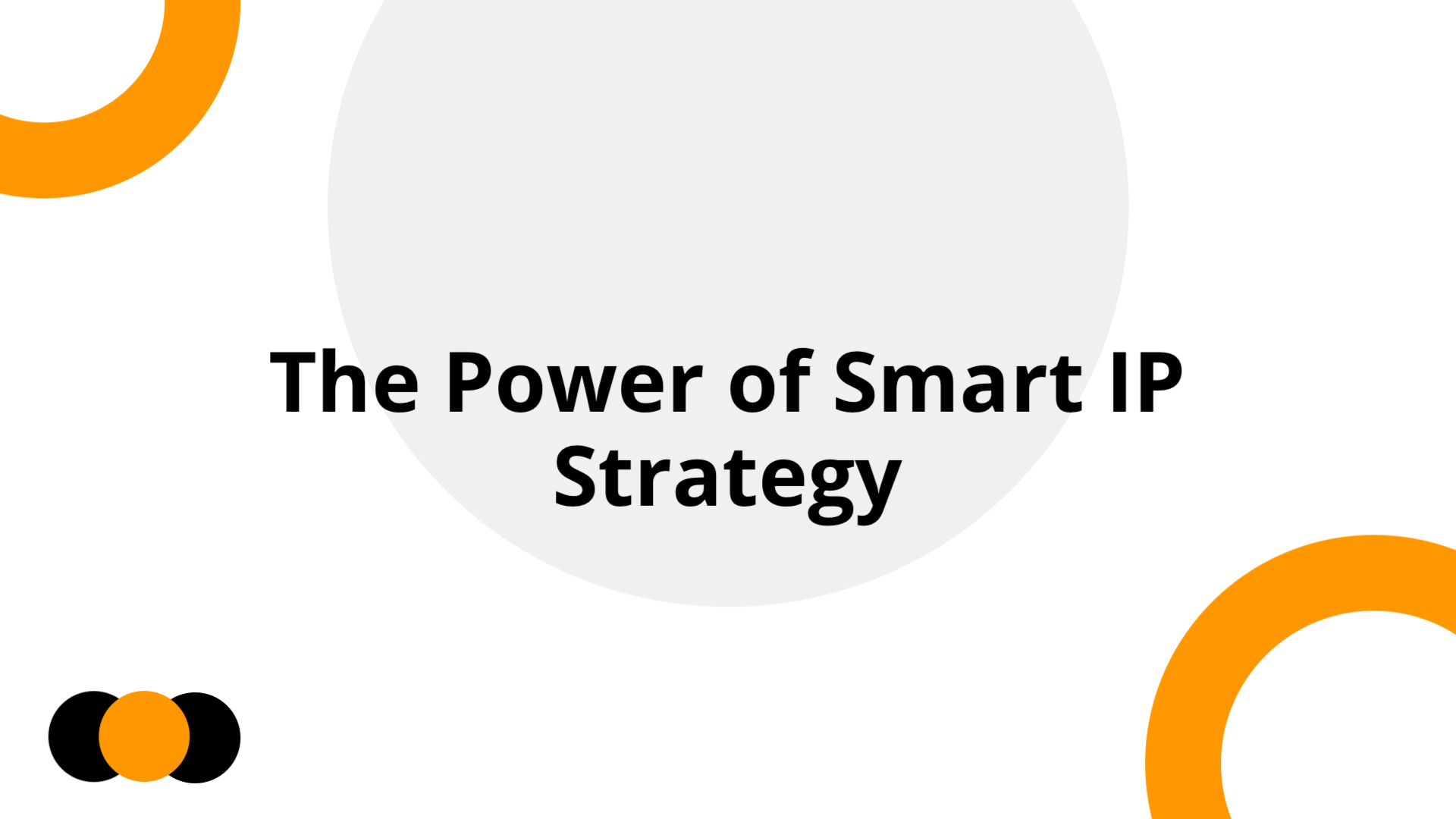 The Power of Smart IP Strategy | Slidebyslide.ai