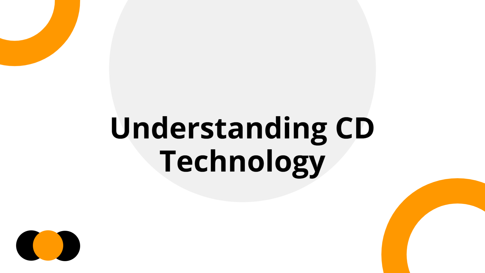 Understanding CD Technology | Slidebyslide.ai