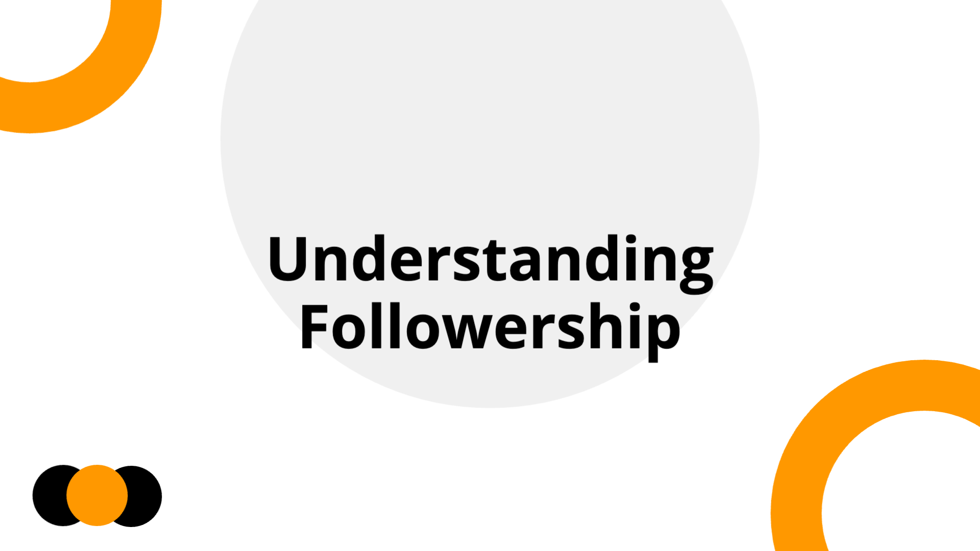 Understanding Followership | Slidebyslide.ai