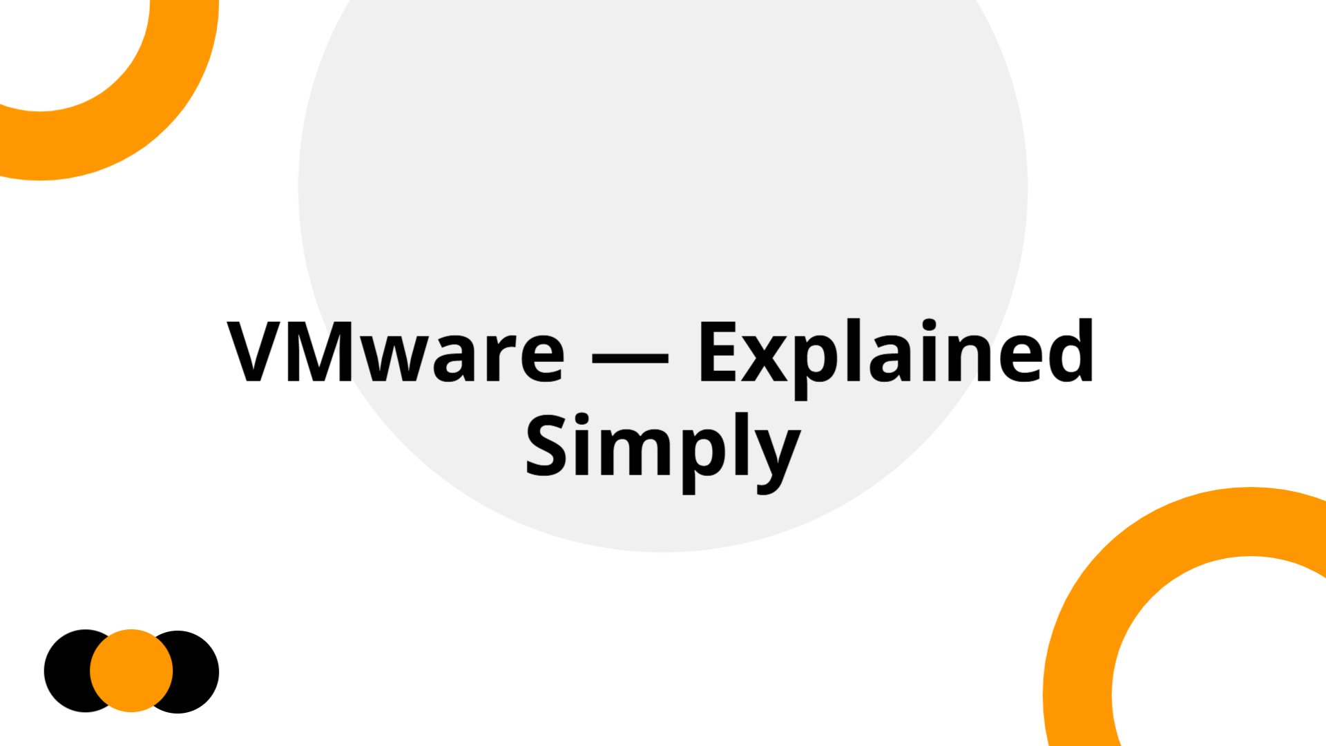 VMware Explained in Plain English | Slidebyslide.ai