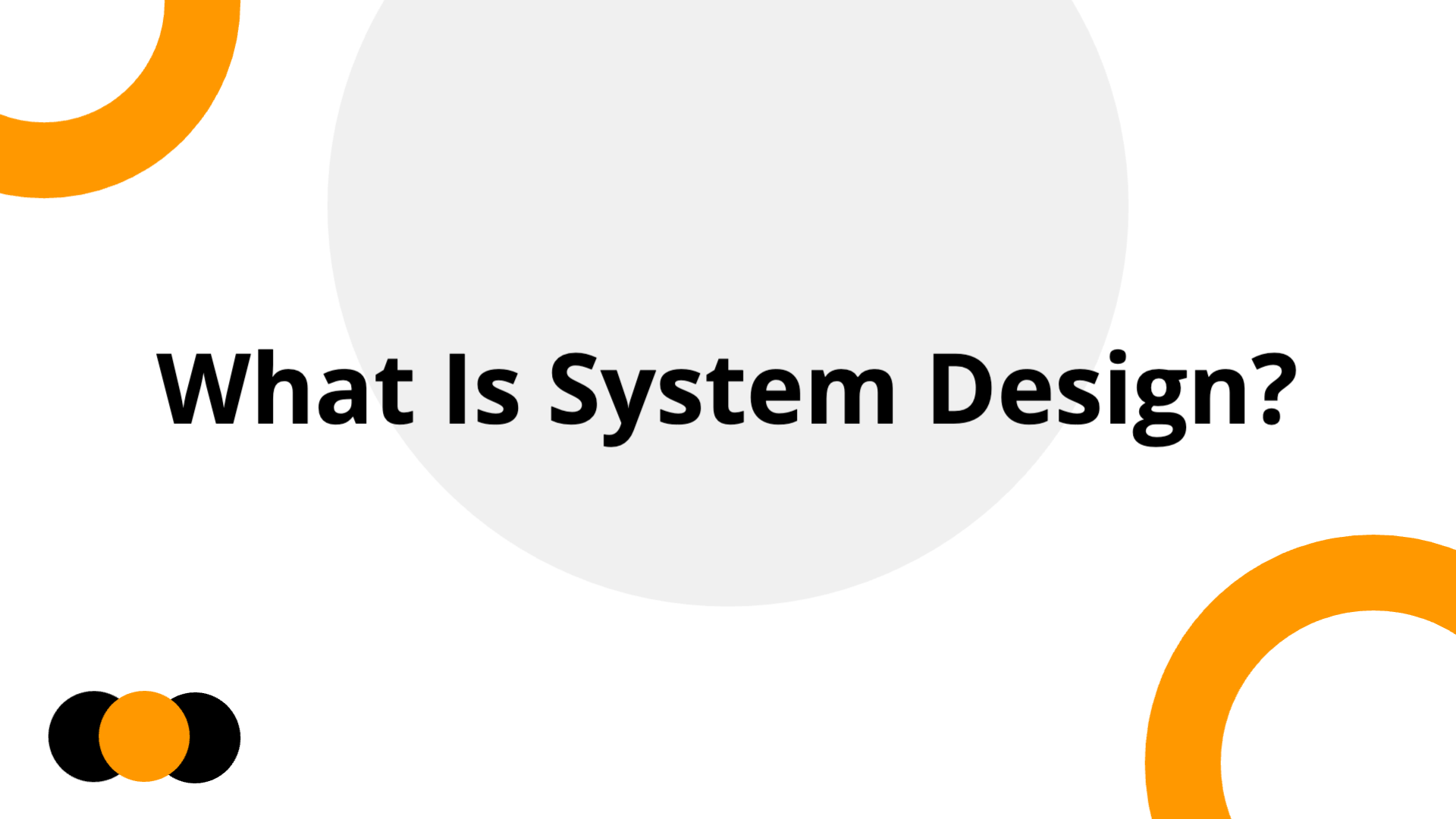 What Is System Design? Beginner Guide | Slidebyslide.ai
